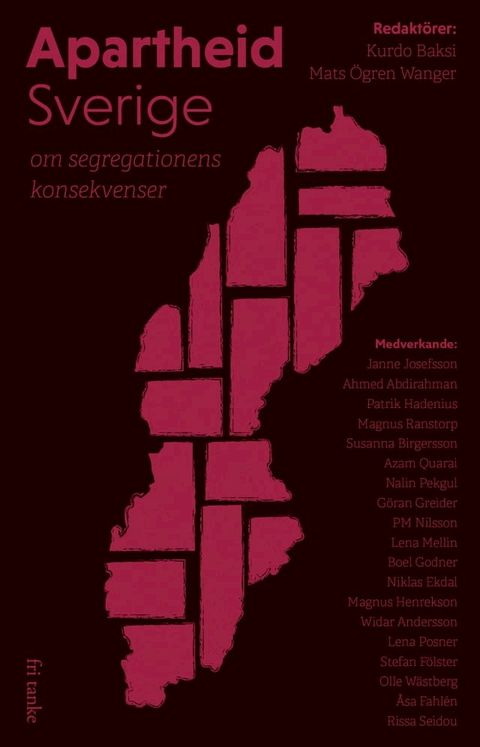 Apartheid Sverige : Om segregationens konsekvenser(Kobo/電子書)