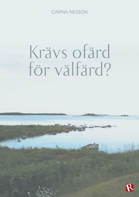 Kr&auml;vs of&auml;rd f&ouml;r v&auml;lf&auml;rd?(Kobo/電子書)