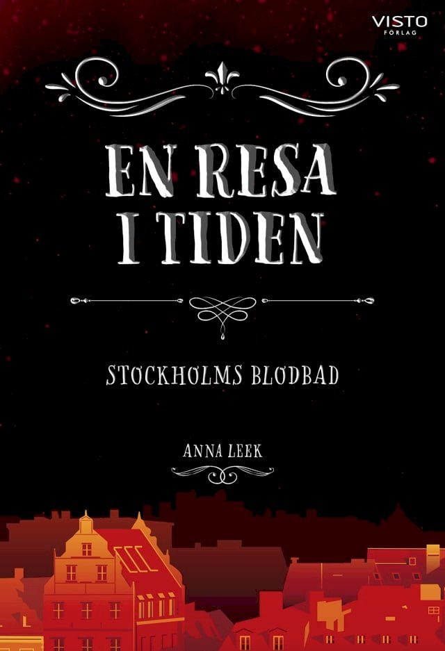  En resa i tiden: Stockholms blodbad(Kobo/電子書)