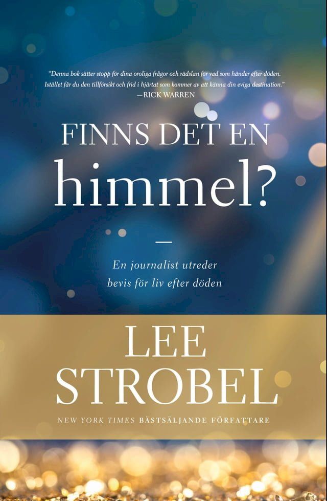  Finns det en himmel? - en journalist utreder bevis för liv efter döden(Kobo/電子書)