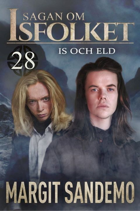 Is och eld: Sagan om Isfolket 28(Kobo/電子書)