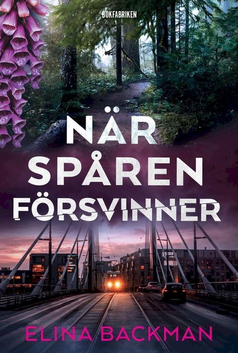 N&auml;r sp&aring;ren f&ouml;rsvinner(Kobo/電子書)