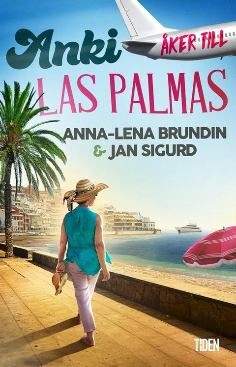 Anki &aring;ker till Las Palmas(Kobo/電子書)