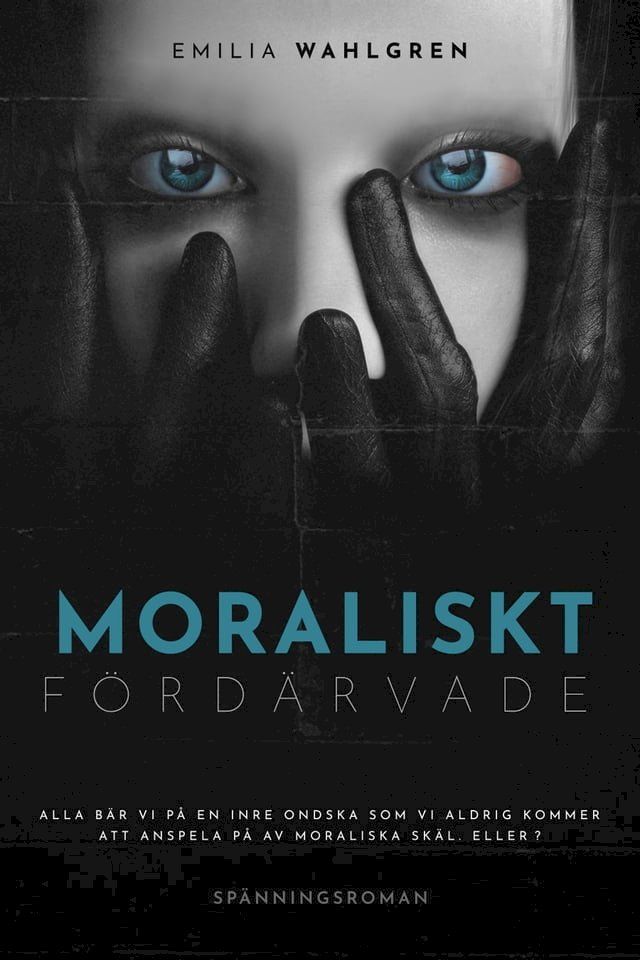  Moraliskt fördärvade(Kobo/電子書)