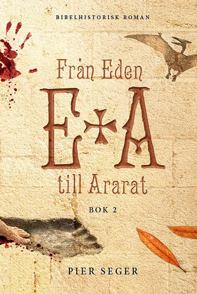  Fr&aring;n Eden till Ararat, Bok 2(Kobo/電子書)