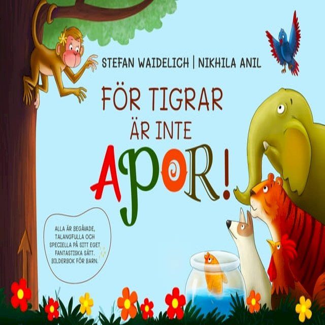  F&ouml;r tigrar &auml;r inte apor!(Kobo/電子書)