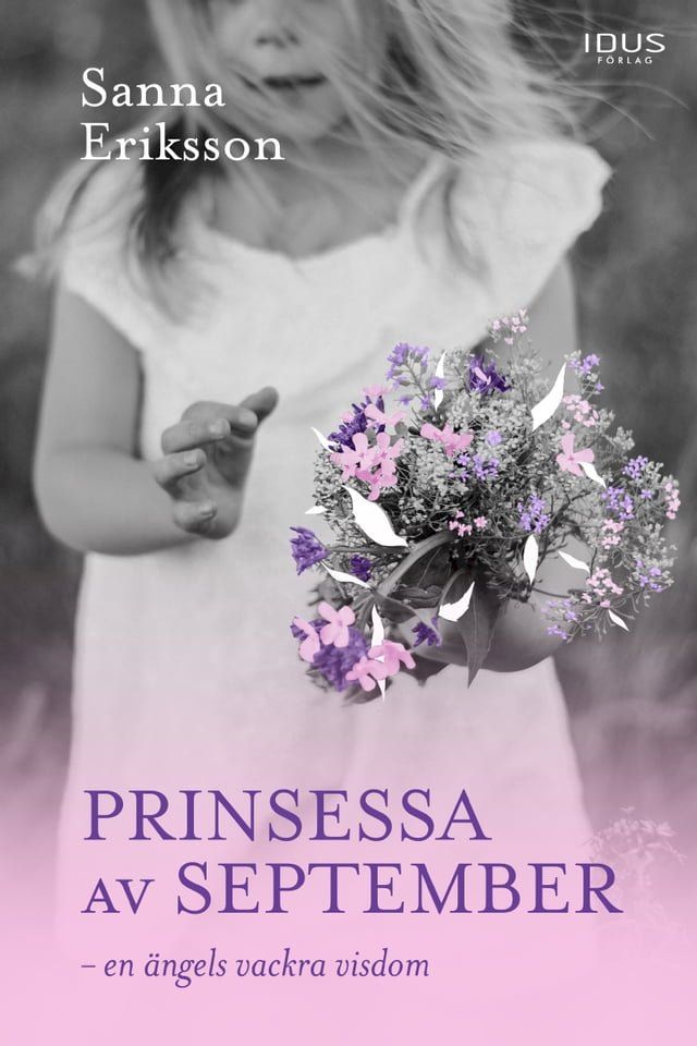  Prinsessa av september : en ängels vackra visdom(Kobo/電子書)