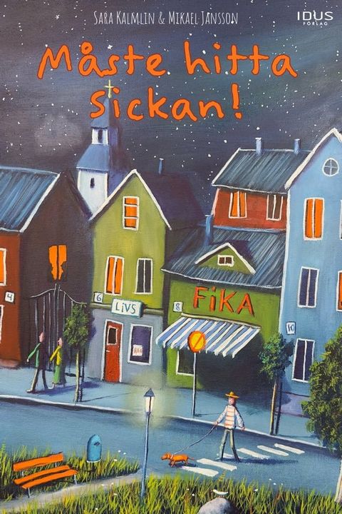 M&aring;ste hitta Sickan!(Kobo/電子書)