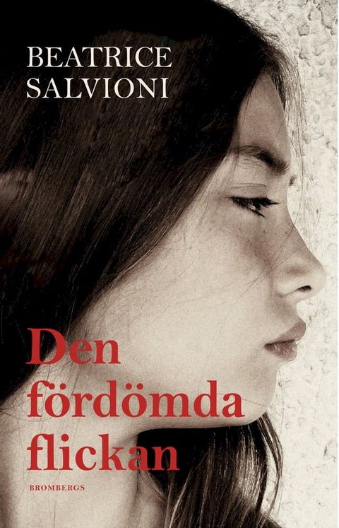 Den f&ouml;rd&ouml;mda flickan(Kobo/電子書)