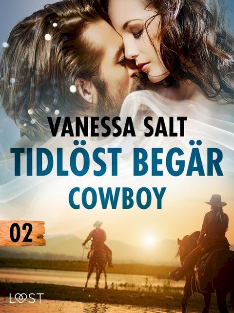 Tidlöst begär 2: Cowboy - erotisk novell(Kobo/電子書)