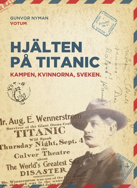 Hj&auml;lten p&aring; Titanic : kampen, kvinnorna, sveken(Kobo/電子書)