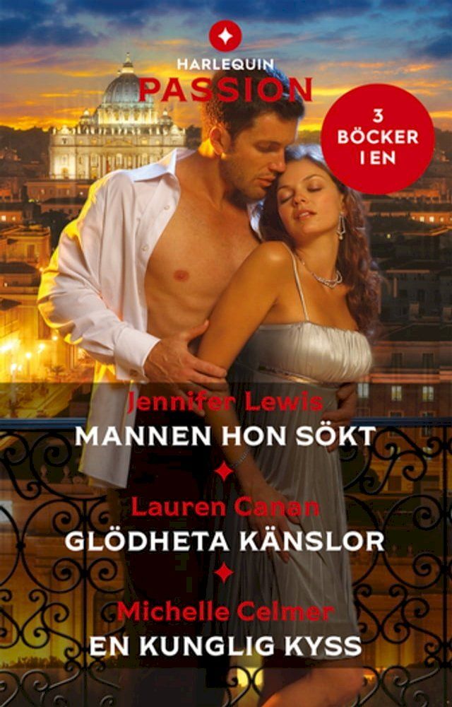  Mannen hon sökt / Glödheta känslor / En kunglig kyss(Kobo/電子書)