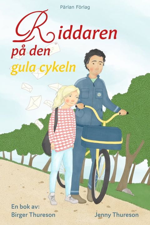 Riddaren p&aring; den gula cykeln(Kobo/電子書)