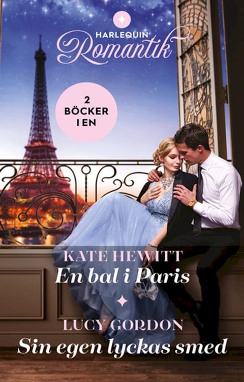 En bal i Paris / Sin egen lyckas smed(Kobo/電子書)