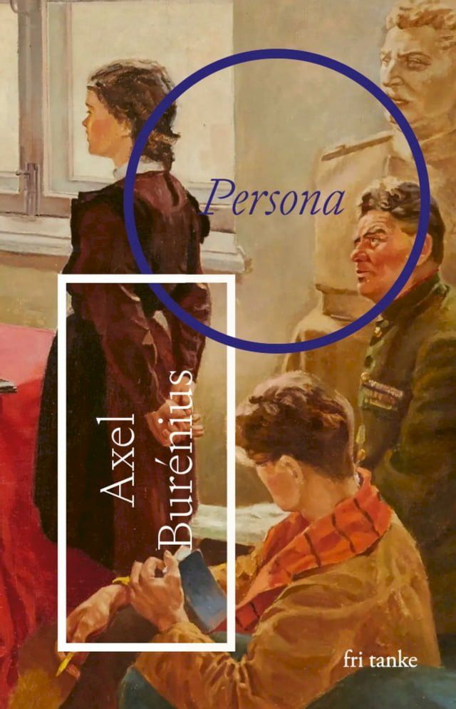  Persona: Om Svetlana Aleksijevitjs f&ouml;rfattarskap(Kobo/電子書)