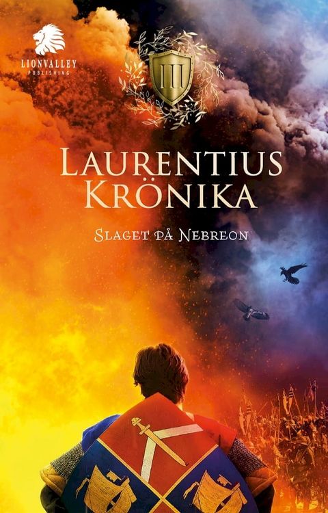 Laurentius Kr&ouml;nika; Slaget p&aring; Nebreon(Kobo/電子書)