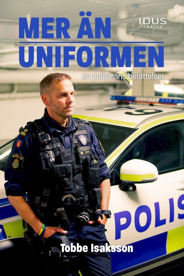  Mer än uniformen : en polismans berättelser(Kobo/電子書)