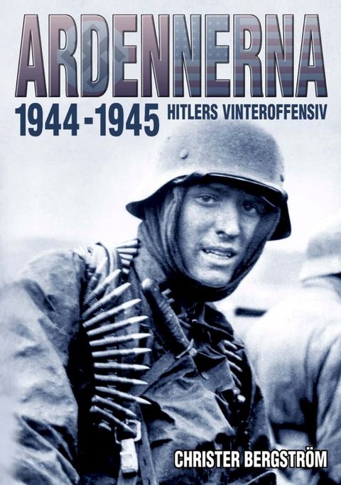 Ardennerna 1944-1945(Kobo/電子書)