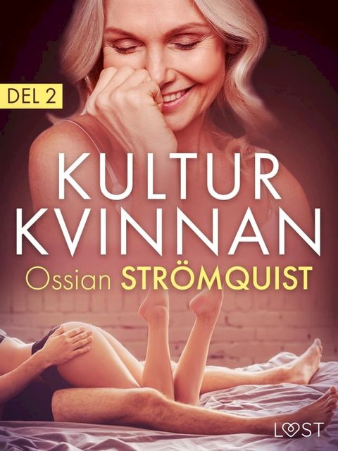 Kulturkvinnan 2 - erotisk novell(Kobo/電子書)