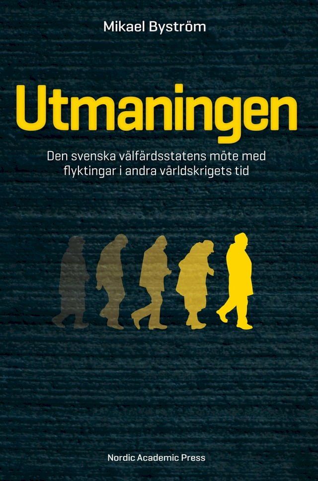  Utmaningen : den svenska v&auml;lf&auml;rdsstatens m&ouml;te med flyktingar i andra v&auml;rldskrigets tid(Kobo/電子書)