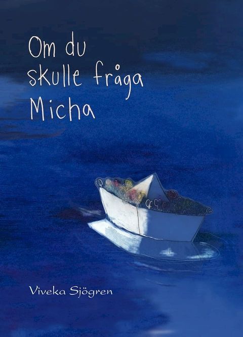 Om du skulle fr&aring;ga Micha(Kobo/電子書)