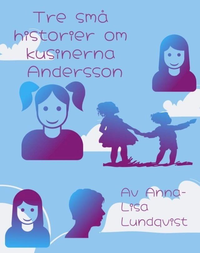  Tre Små Historier Om Kusinerna Andersson(Kobo/電子書)