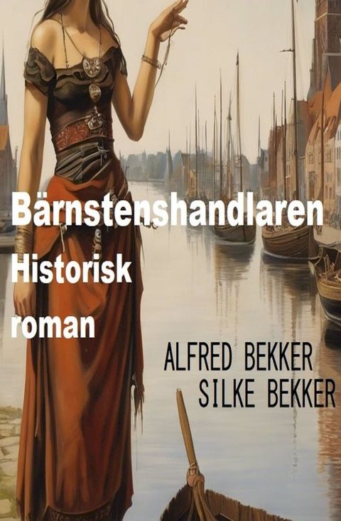 B&auml;rnstenshandlaren: Historisk roman(Kobo/電子書)