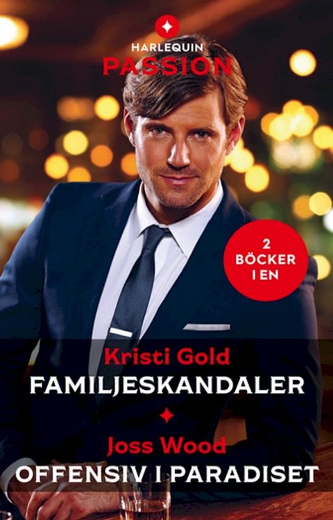 Familjeskandaler / Offensiv i paradiset(Kobo/電子書)