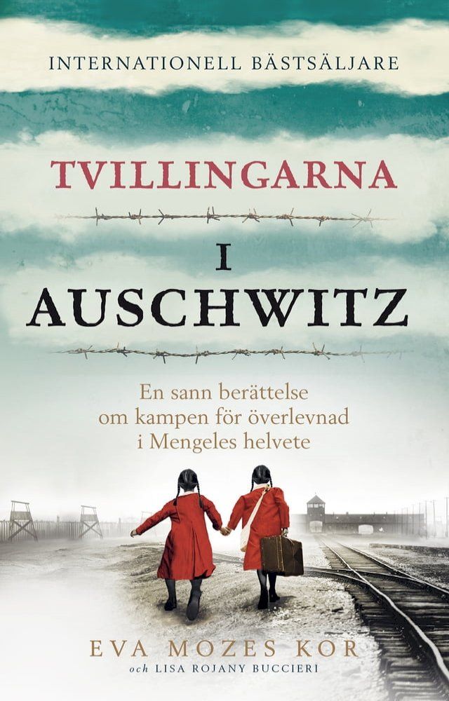  Tvillingarna i Auschwitz : den inspirerande och sanna historien om en liten flicka som överlever fasorna i doktor Mengeles helvete(Kobo/電子書)