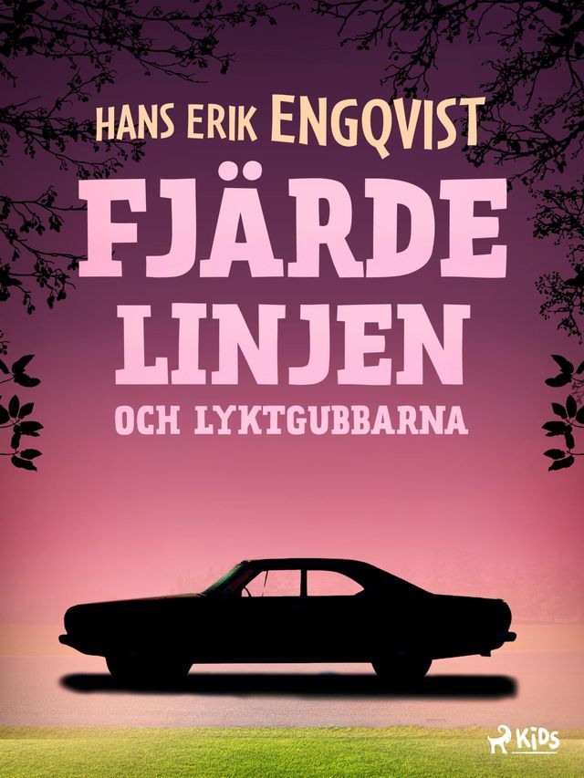  Fj&auml;rde linjen och lyktgubbarna(Kobo/電子書)