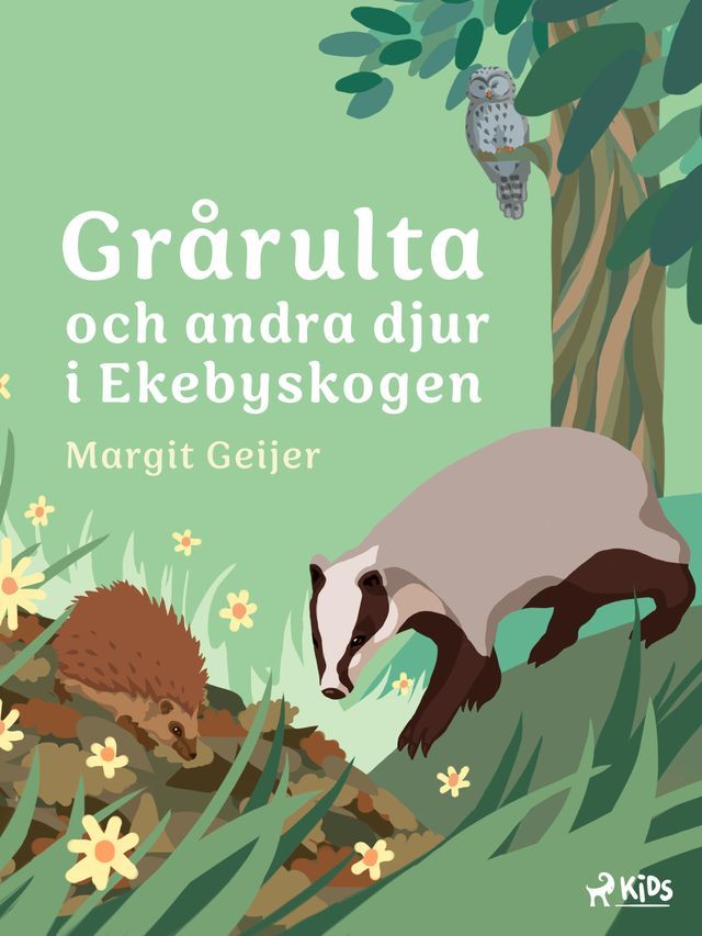  Gr&aring;rulta och andra djur i Ekebyskogen(Kobo/電子書)