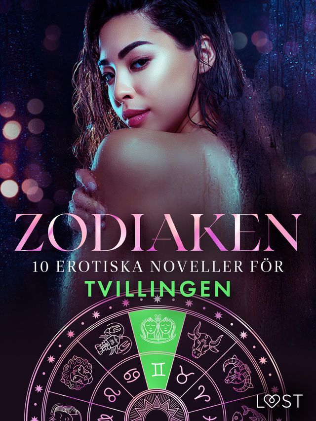  Zodiaken: 10 Erotiska noveller för Tvillingen(Kobo/電子書)