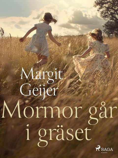 Mormor g&aring;r i gr&auml;set(Kobo/電子書)