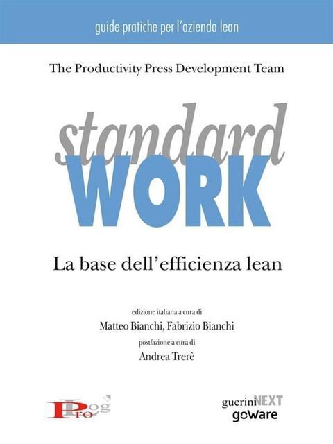 Standard work. La base dell'efficienza lean(Kobo/電子書)