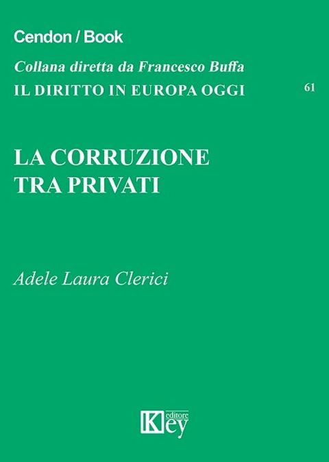 La corruzione tra privati(Kobo/電子書)