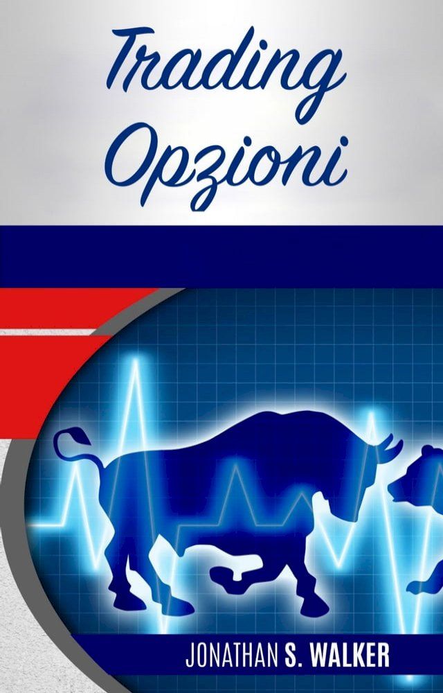  Trading Opzioni(Kobo/電子書)