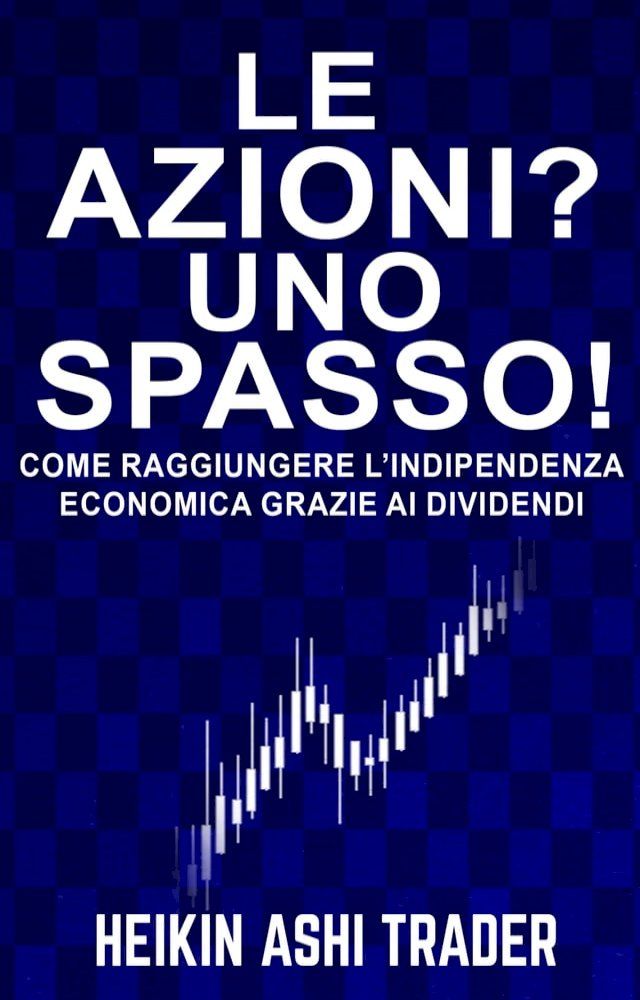  Le azioni? Uno spasso!(Kobo/電子書)