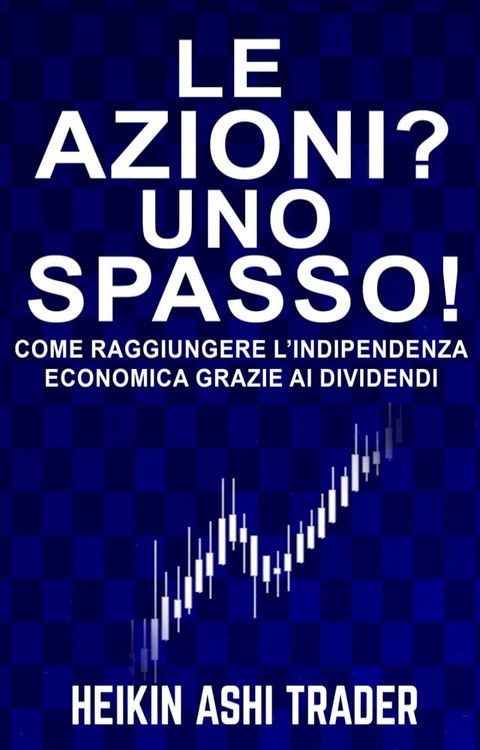 Le azioni? Uno spasso!(Kobo/電子書)