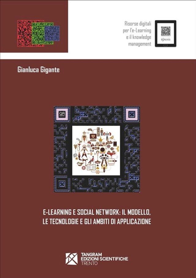  e-Learning e Social Network: il modello, le tecnologie e gli ambiti di applicazione(Kobo/電子書)