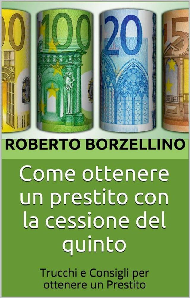  Come ottenere un prestito con la cessione del quinto(Kobo/電子書)