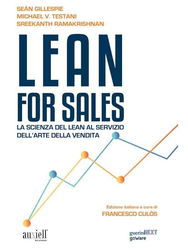  Lean for Sales. La scienza del lean al servizio dell’arte della vendita(Kobo/電子書)