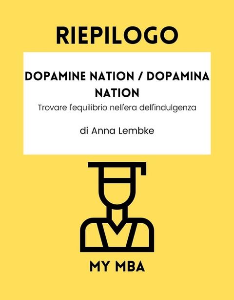 RIEPILOGO - Dopamine Nation / Dopamina Nation(Kobo/電子書)