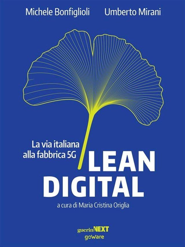  Lean Digital. La via italiana alla fabbrica 5G(Kobo/電子書)