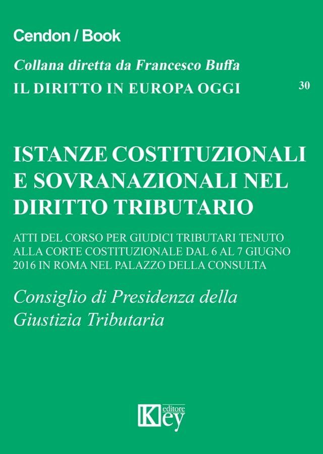  Istanze costituzionali e sovranazionali nel diritto tributario(Kobo/電子書)