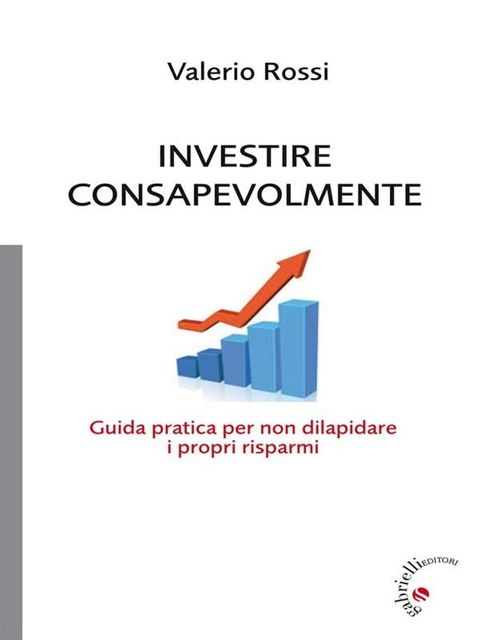 Investire Consapevolmente(Kobo/電子書)