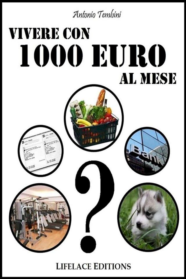  Vivere con 1000 euro al mese(Kobo/電子書)