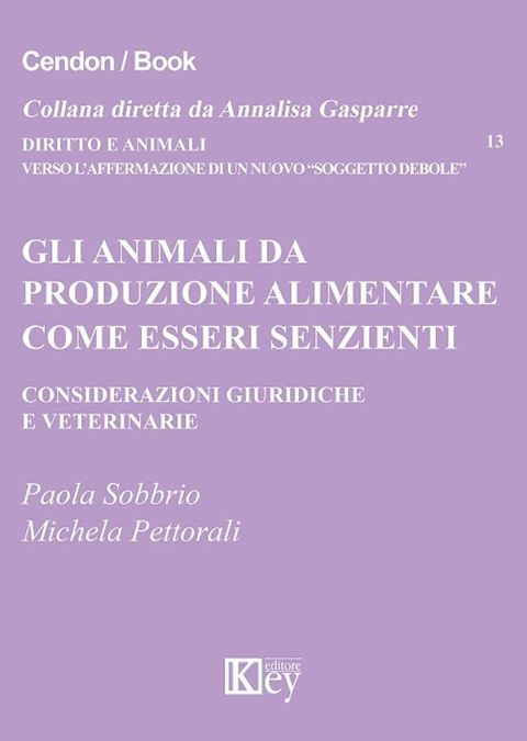 Gli animali da produzione alimentare come esseri senzienti(Kobo/電子書)