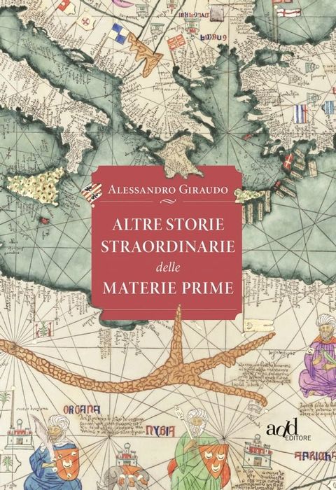 Altre storie straordinarie delle materie prime(Kobo/電子書)