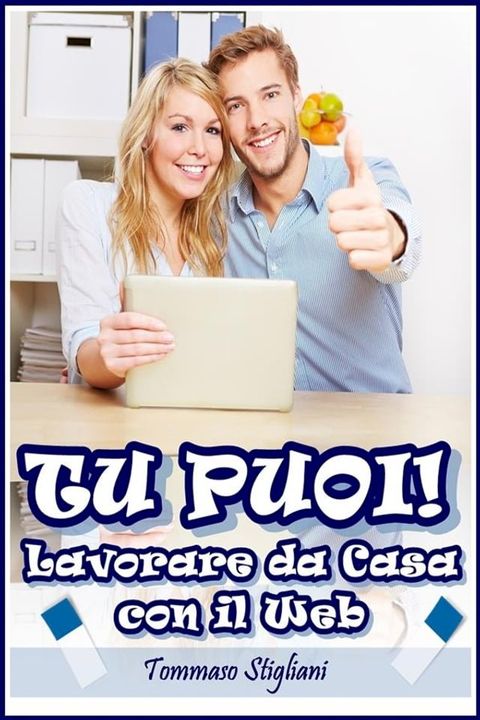 Tu puoi! lavorare da casa con il web(Kobo/電子書)