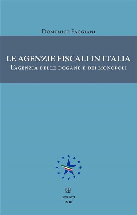 Le agenzie fiscali in Italia(Kobo/電子書)